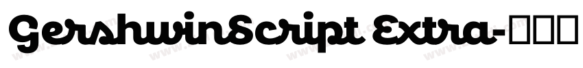 GershwinScript Extra字体转换